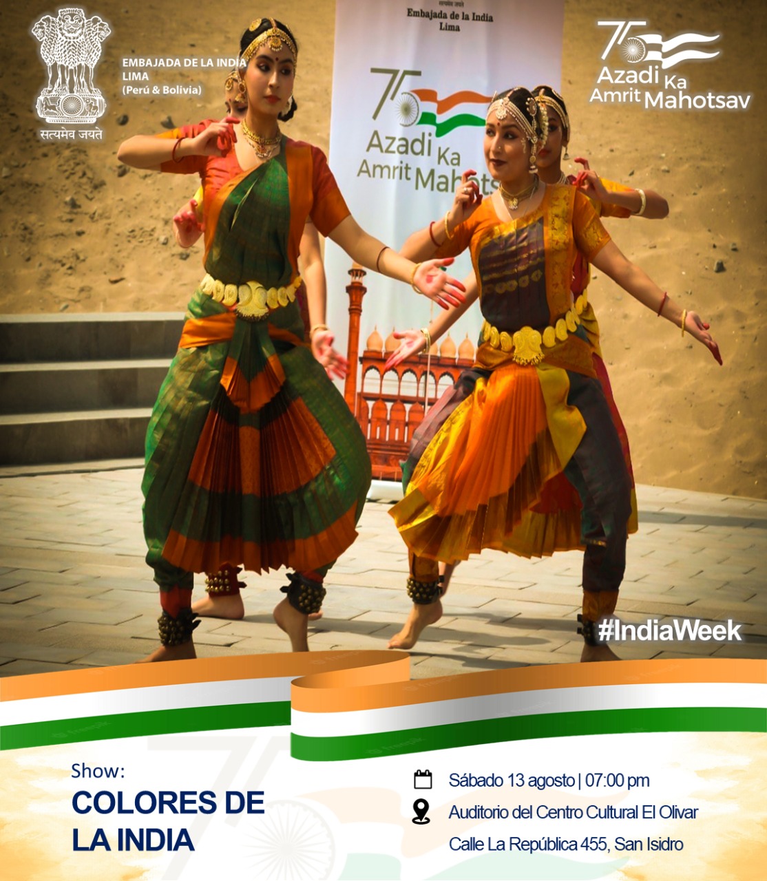 "Colours of India" - Event foregrounding a kaleidoscope of Indian cultural traditions with performances pivoted on Indian National Flag